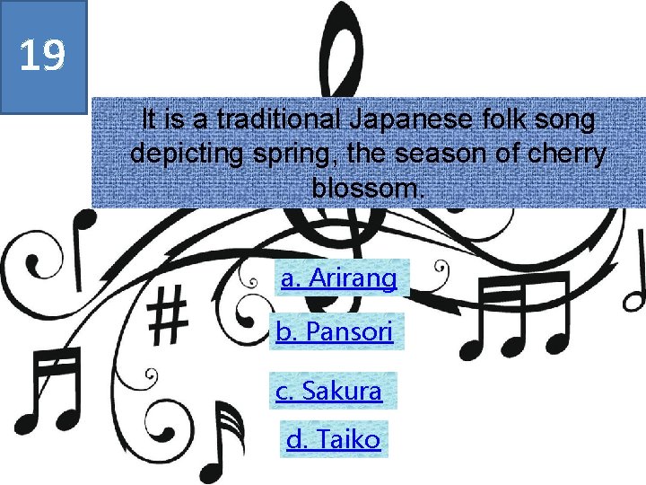 19 It is a traditional Japanese folk song depicting spring, the season of cherry