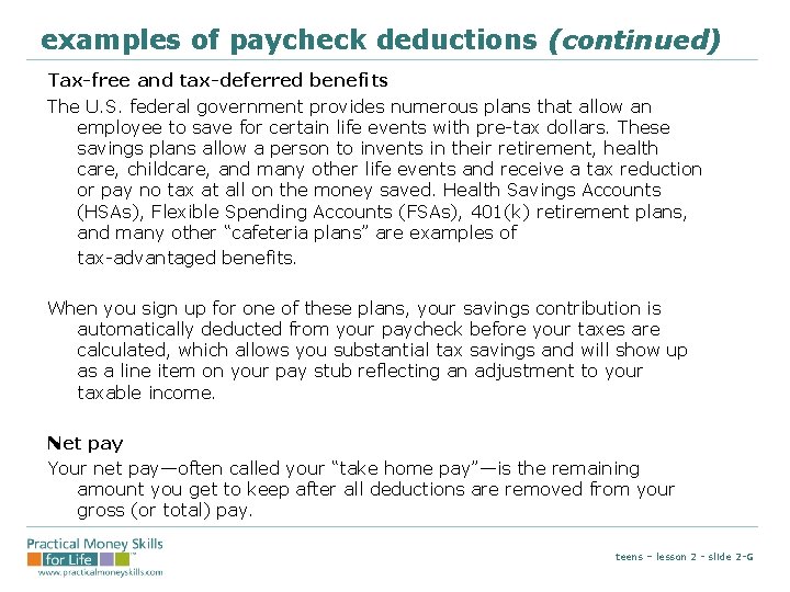 examples of paycheck deductions (continued) Tax-free and tax-deferred benefits The U. S. federal government