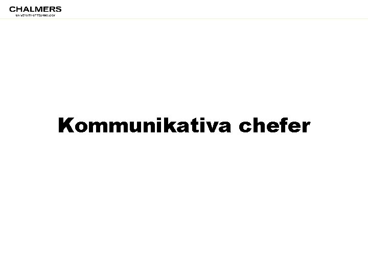 Kommunikativa chefer 