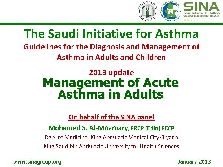 The Saudi Initiative for Asthma Guidelines for the