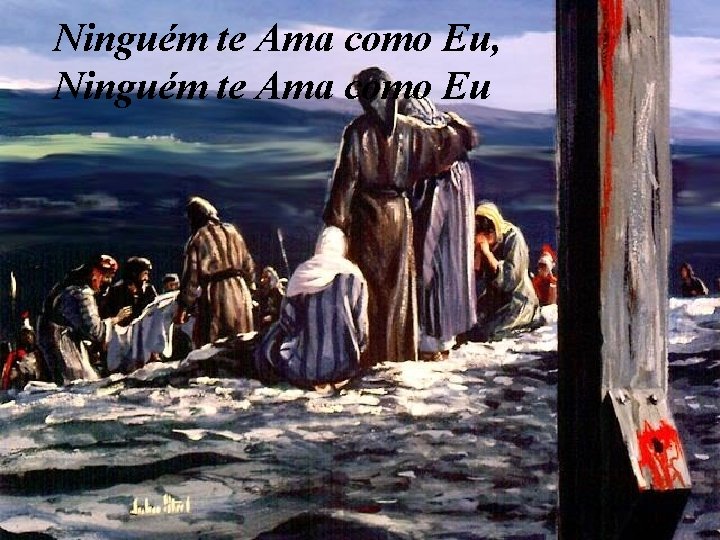 Ninguém te Ama como Eu, Ninguém te Ama como Eu 