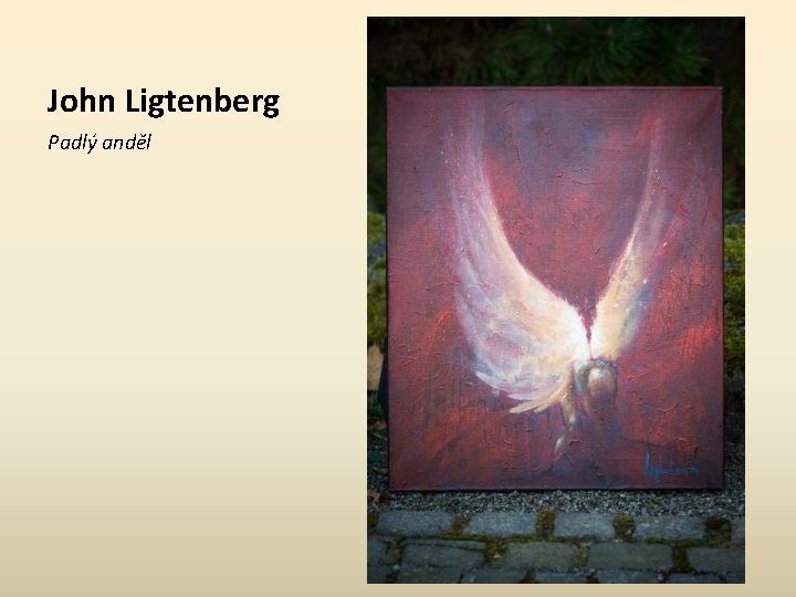 John Ligtenberg Padlý anděl 