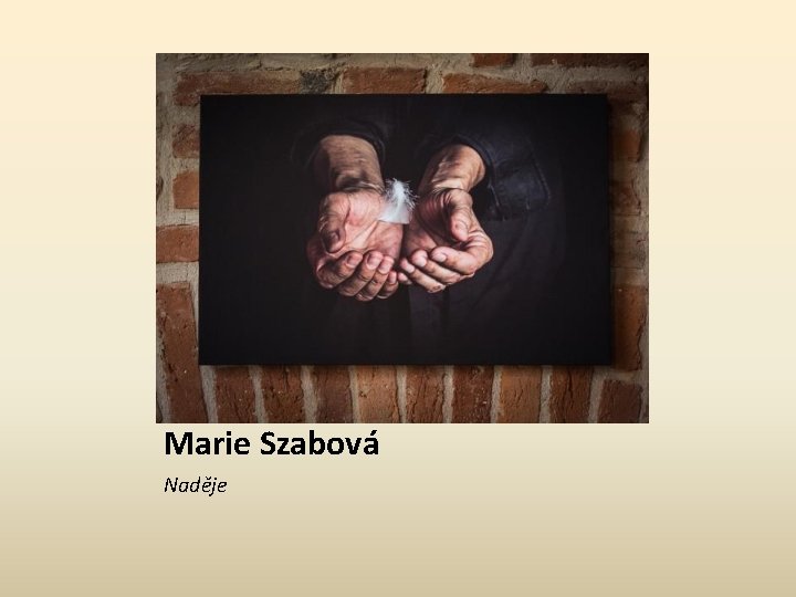 Marie Szabová Naděje 