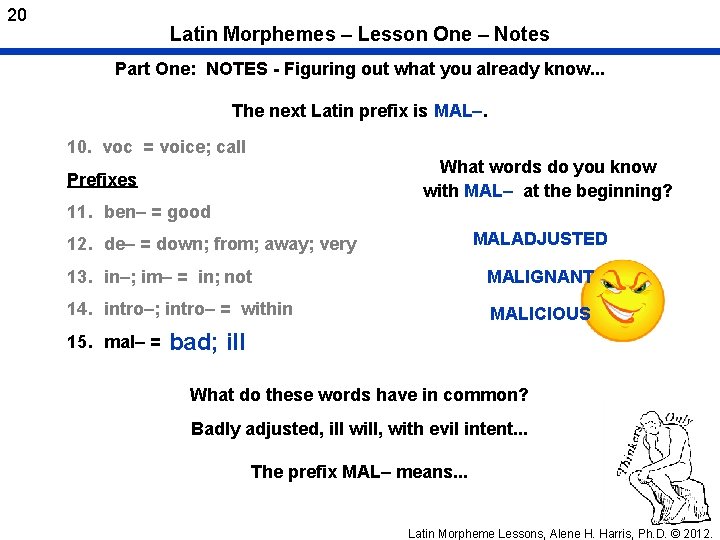 20 Latin Morphemes – Lesson One – Notes Part One: NOTES - Figuring out