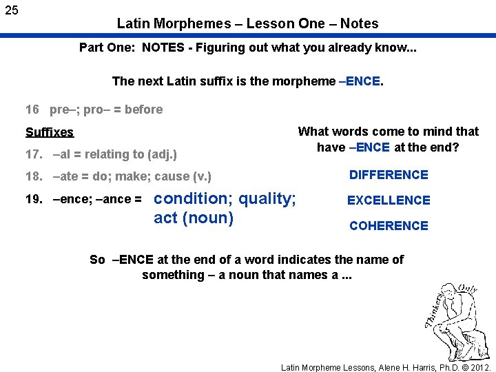 25 Latin Morphemes – Lesson One – Notes Part One: NOTES - Figuring out