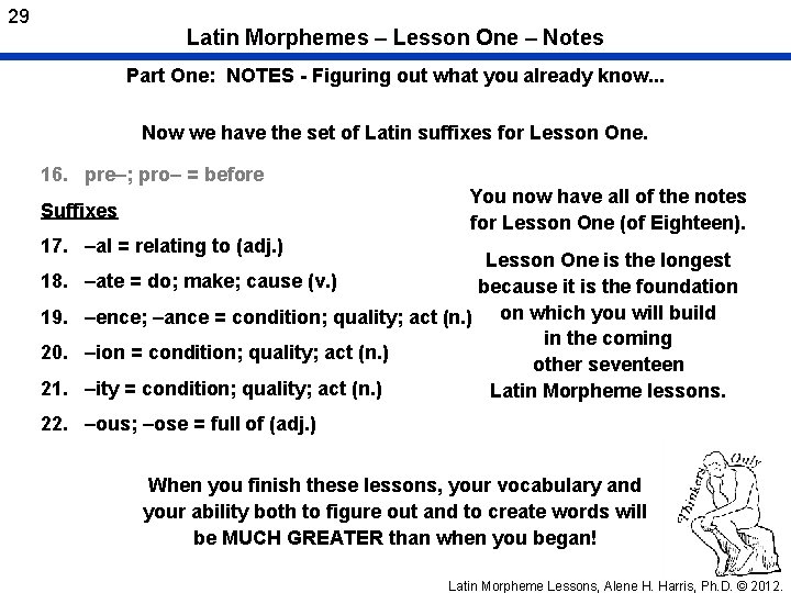 29 Latin Morphemes – Lesson One – Notes Part One: NOTES - Figuring out