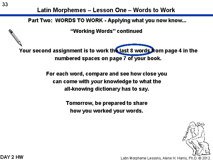 33 Latin Morphemes – Lesson One – Words to Work Part Two: WORDS TO