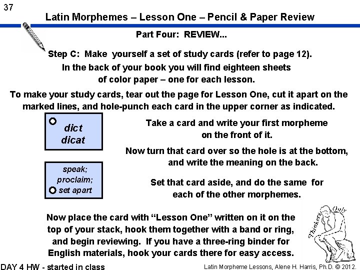 37 Latin Morphemes – Lesson One – Pencil & Paper Review Part Four: REVIEW.
