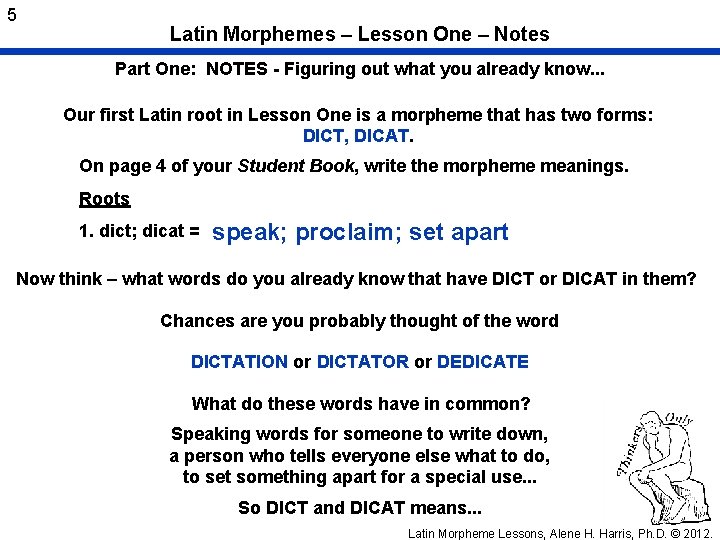 5 Latin Morphemes – Lesson One – Notes Part One: NOTES - Figuring out