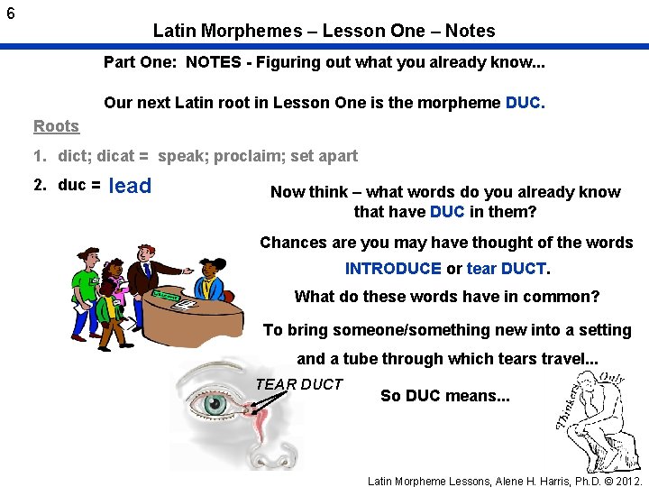 6 Latin Morphemes – Lesson One – Notes Part One: NOTES - Figuring out