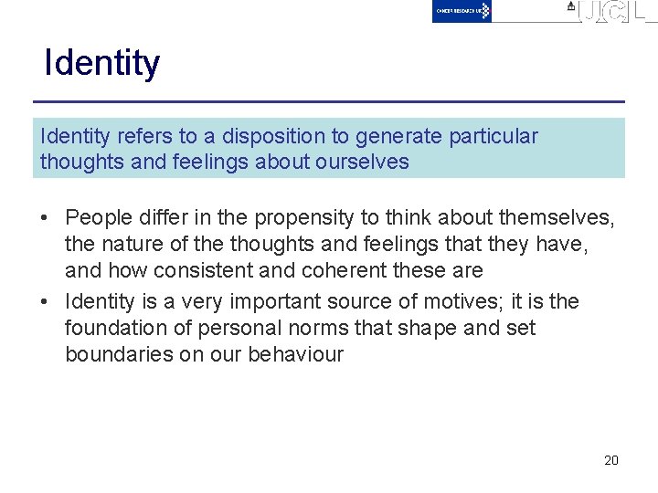 Identity refers to a disposition to generate particular thoughts and feelings about ourselves •