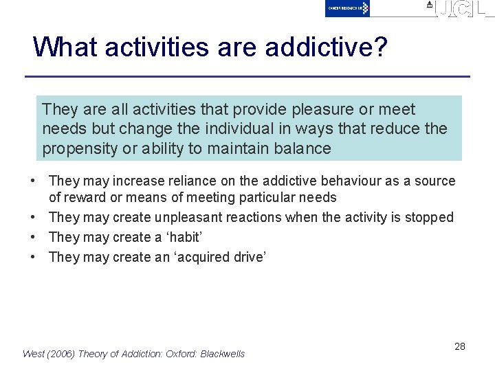 What activities are addictive? They are all activities that provide pleasure or meet needs