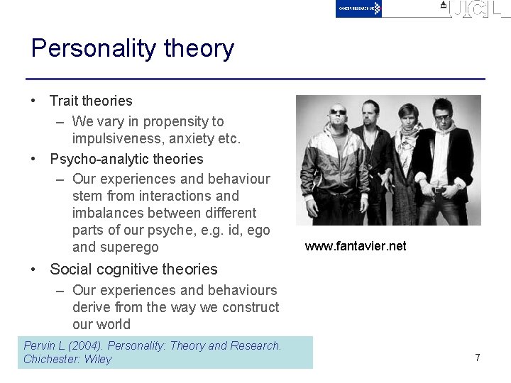 Personality theory • Trait theories – We vary in propensity to impulsiveness, anxiety etc.