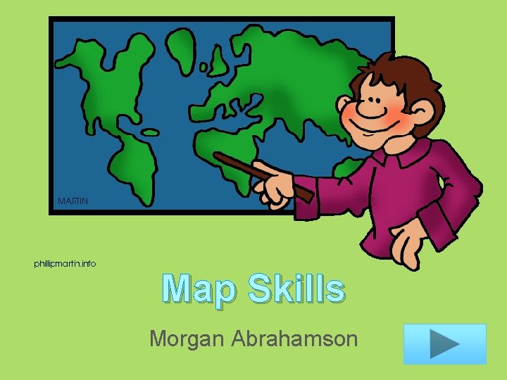 Map Skills Morgan Abrahamson 