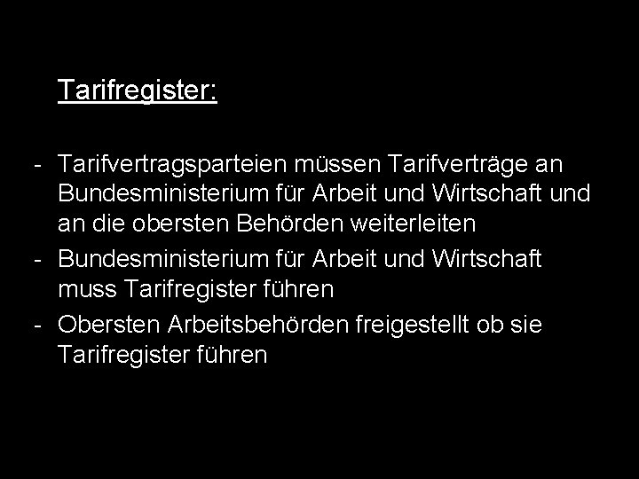 Tarifregister: - Tarifvertragsparteien müssen Tarifverträge an Bundesministerium für Arbeit und Wirtschaft und an die