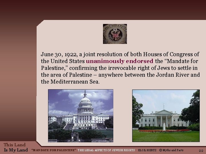 June 30, 1922, a joint resolution of both Houses of Congress of the United