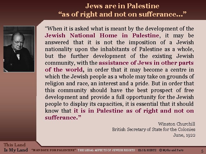 Jews are in Palestine “as of right and not on sufferance. . . ”