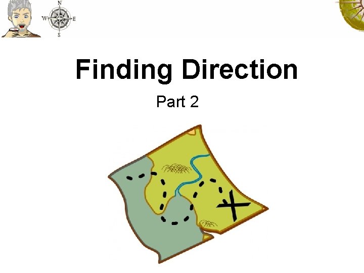 Finding Direction Part 21 Part 1 