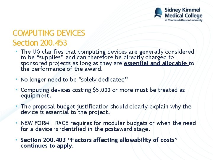 COMPUTING DEVICES Section 200. 453 • The UG clarifies that computing devices are generally