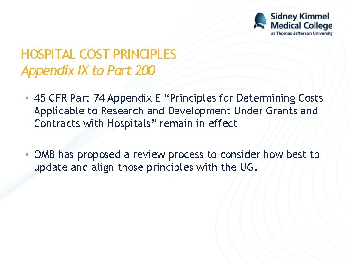HOSPITAL COST PRINCIPLES Appendix IX to Part 200 • 45 CFR Part 74 Appendix HOSPITAL COST PRINCIPLES Appendix IX to Part 200 • 45 CFR Part 74 Appendix