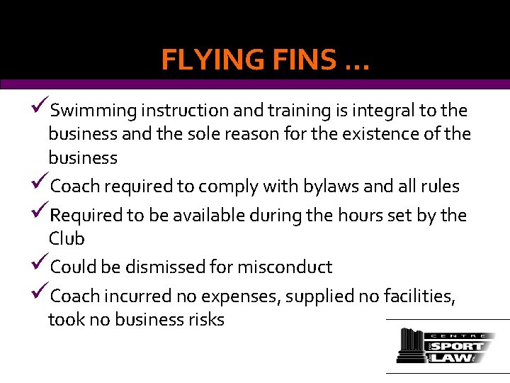 FLYING FINS … üSwimming instruction and training is integral to the business and the