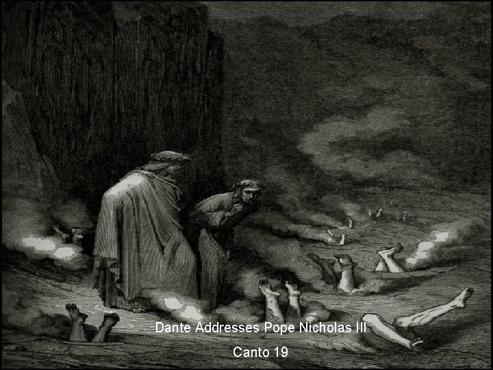 Dante Addresses Pope Nicholas III Canto 19 