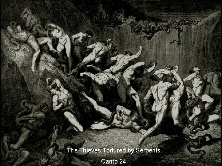 The Thieves Tortured by Serpents Canto 24 