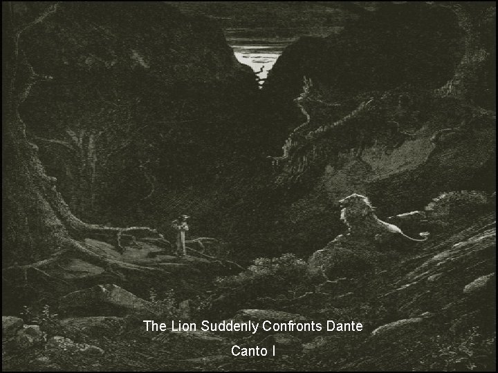 The Lion Suddenly Confronts Dante Canto I 
