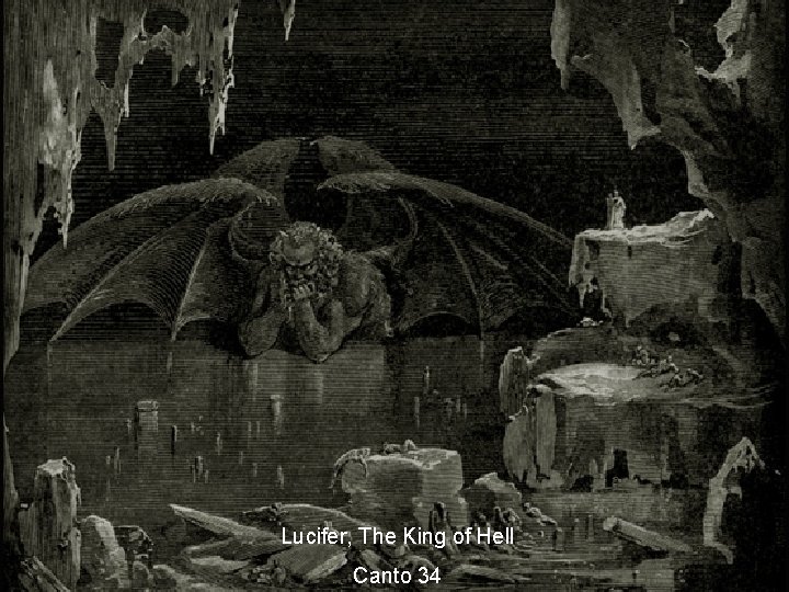 Lucifer, The King of Hell Canto 34 