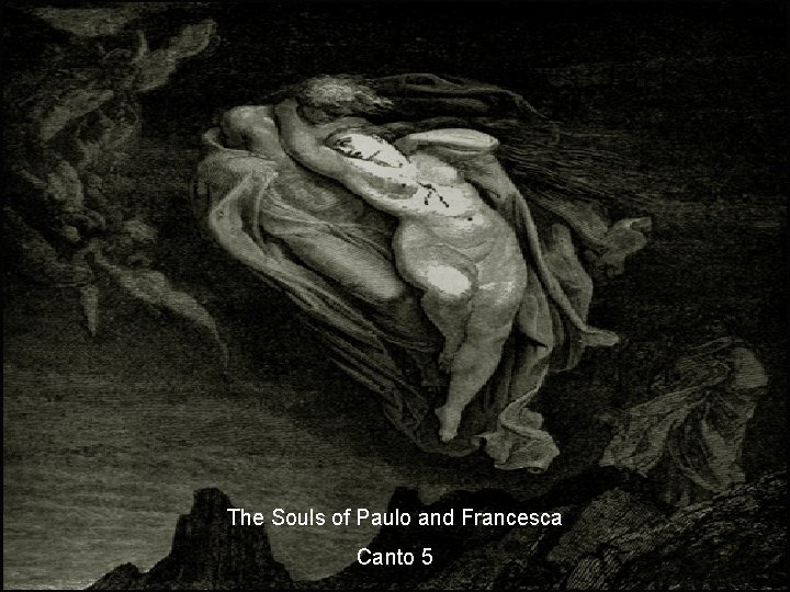 The Souls of Paulo and Francesca Canto 5 