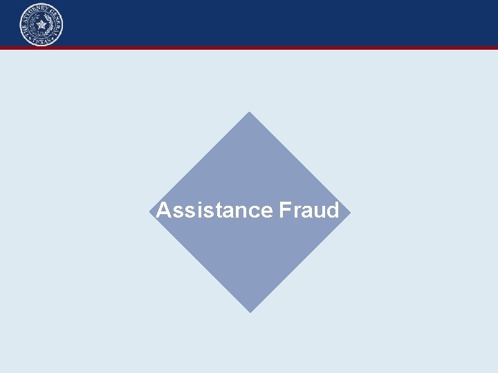 Assistance Fraud 