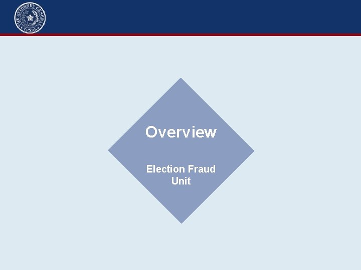 Overview Election Fraud Unit 