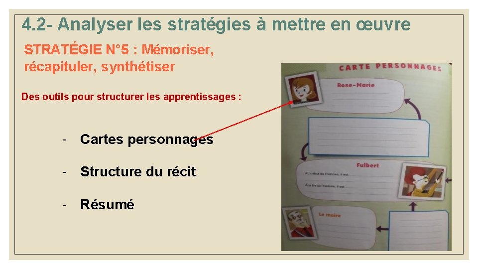 4. 2 - Analyser les stratégies à mettre en œuvre STRATÉGIE N° 5 : 4. 2 - Analyser les stratégies à mettre en œuvre STRATÉGIE N° 5 :