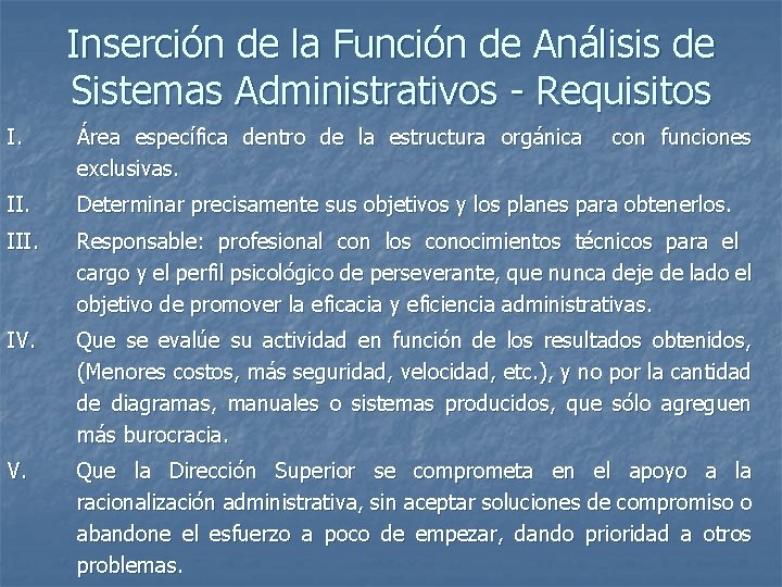 Inserción de la Función de Análisis de Sistemas Administrativos - Requisitos I. Área específica