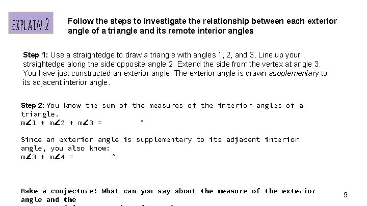 explain 2 Follow the steps to investigate the relationship between each exterior angle of