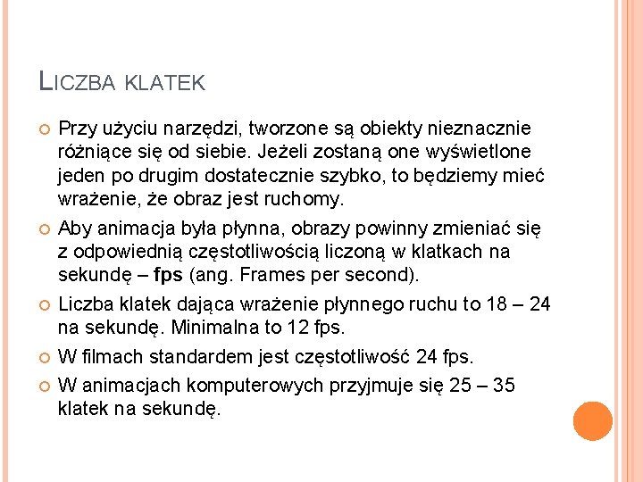 LICZBA KLATEK Przy użyciu narzędzi, tworzone są obiekty nieznacznie różniące się od siebie. Jeżeli