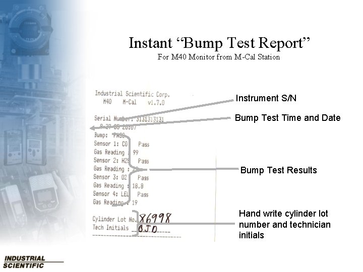 Instant “Bump Test Report” For M 40 Monitor from M-Cal Station Instrument S/N Bump
