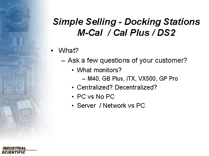 Simple Selling - Docking Stations M-Cal / Cal Plus / DS 2 • What?