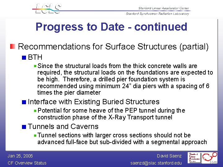 Progress to Date - continued Recommendations for Surface Structures (partial) BTH Since the structural