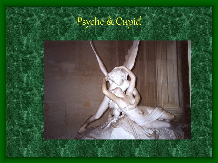 Psyche & Cupid 