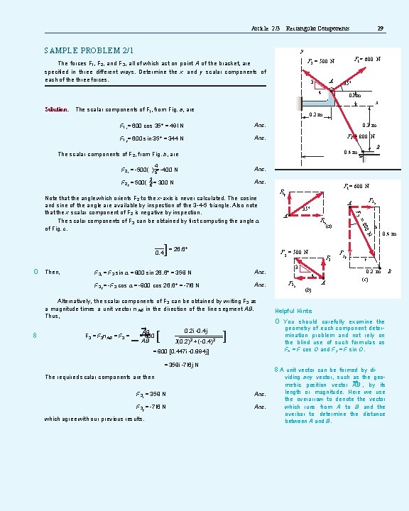 29 Article 2/3 Rectangular Components SAMPLE PROBLEM 2/1 y Fl = 600 N F 29 Article 2/3 Rectangular Components SAMPLE PROBLEM 2/1 y Fl = 600 N F