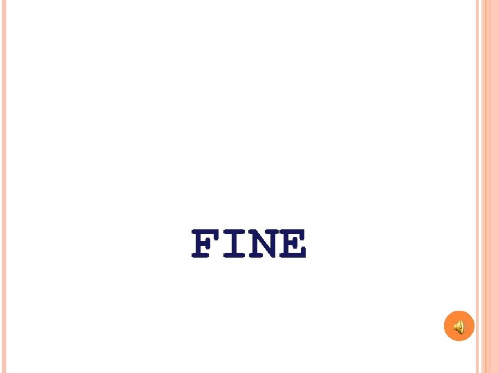 FINE 