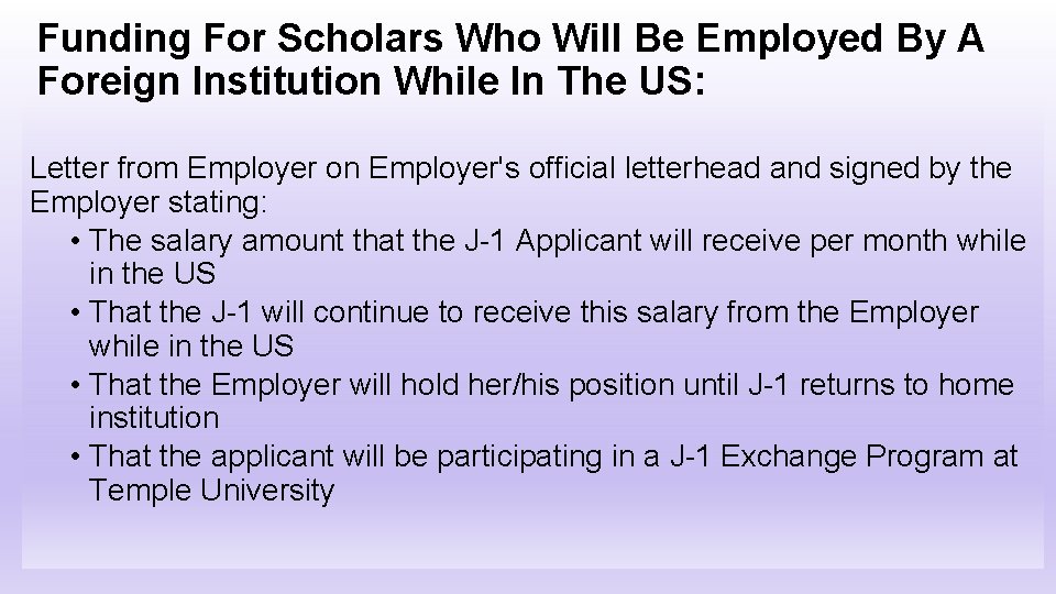 Funding For Scholars Who Will Be Employed By A Foreign Institution While In The