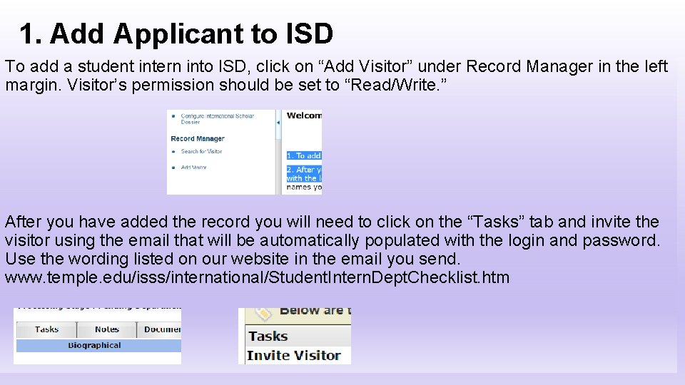 1. Add Applicant to ISD To add a student intern into ISD, click on