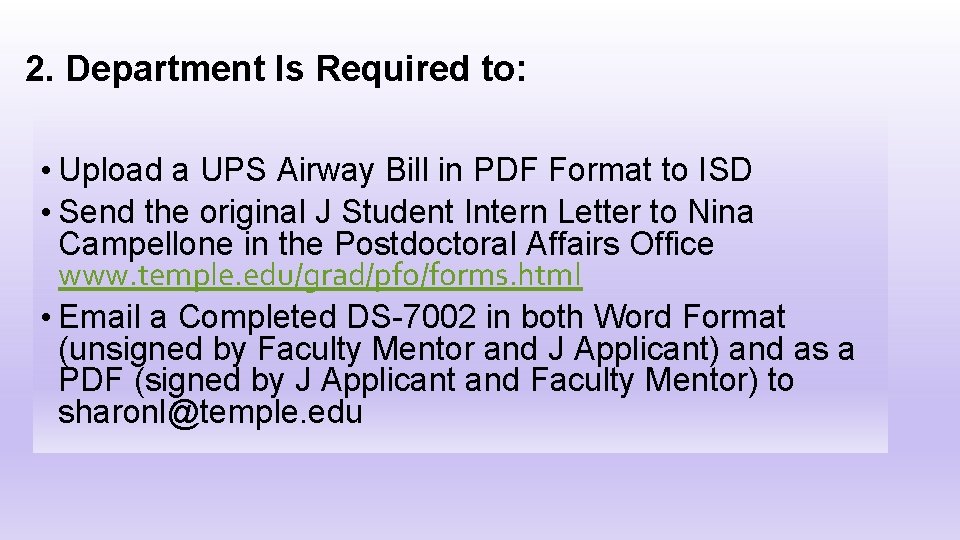 2. Department Is Required to: • Upload a UPS Airway Bill in PDF Format