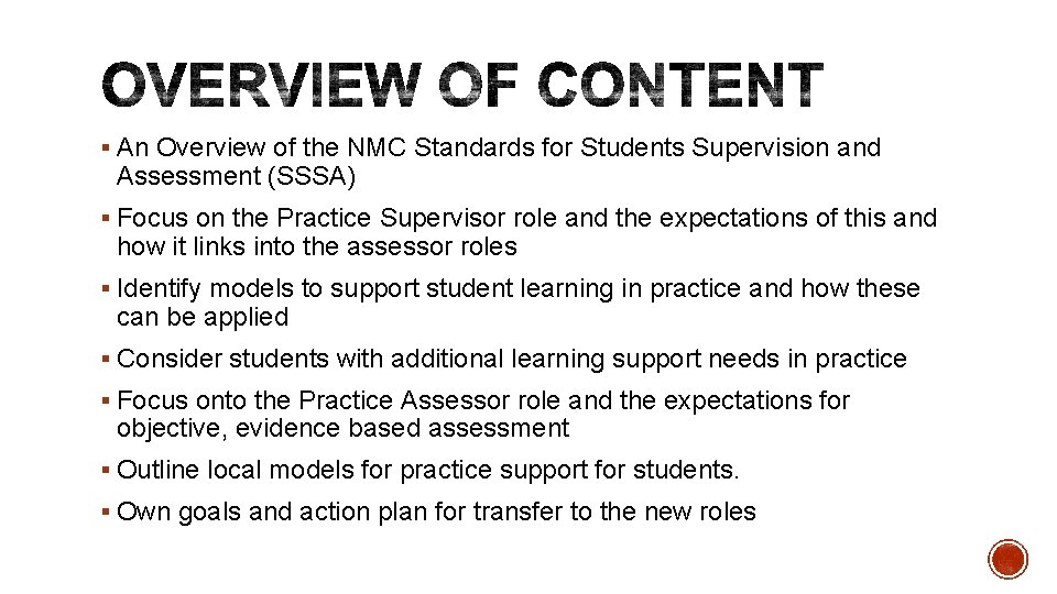 § An Overview of the NMC Standards for Students Supervision and Assessment (SSSA) §