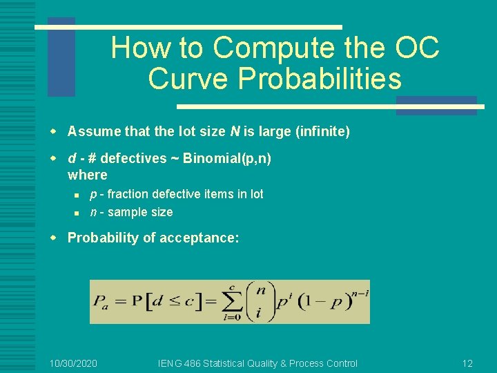 How to Compute the OC Curve Probabilities w Assume that the lot size N