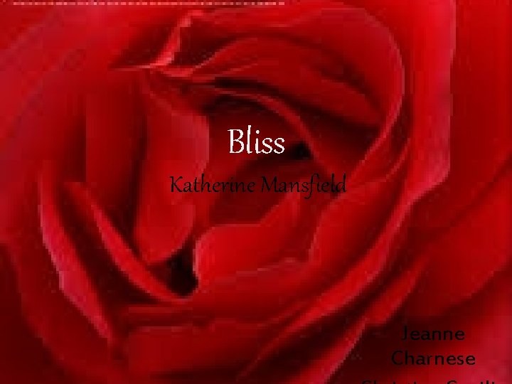 Bliss Katherine Mansfield Jeanne Charnese 