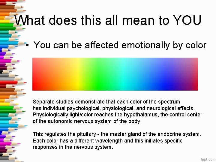 What does this all mean to YOU • You can be affected emotionally by