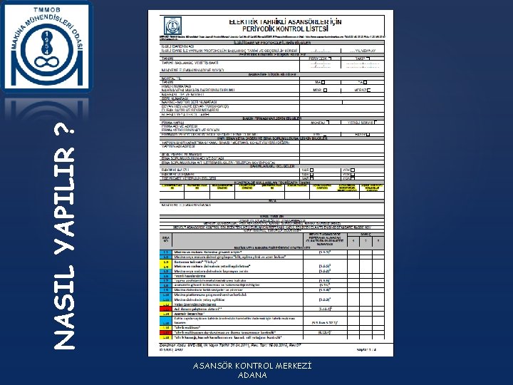 NASIL YAPILIR ? ASANSÖR KONTROL MERKEZİ ADANA 